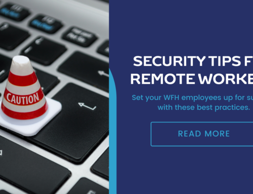 Security Tips for Remote Workers
